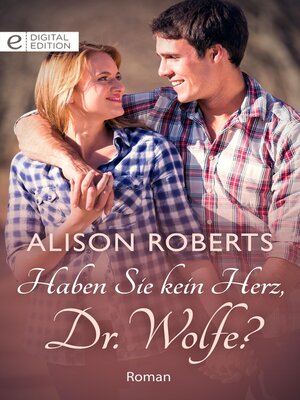 cover image of Haben Sie kein Herz, Dr. Wolfe?